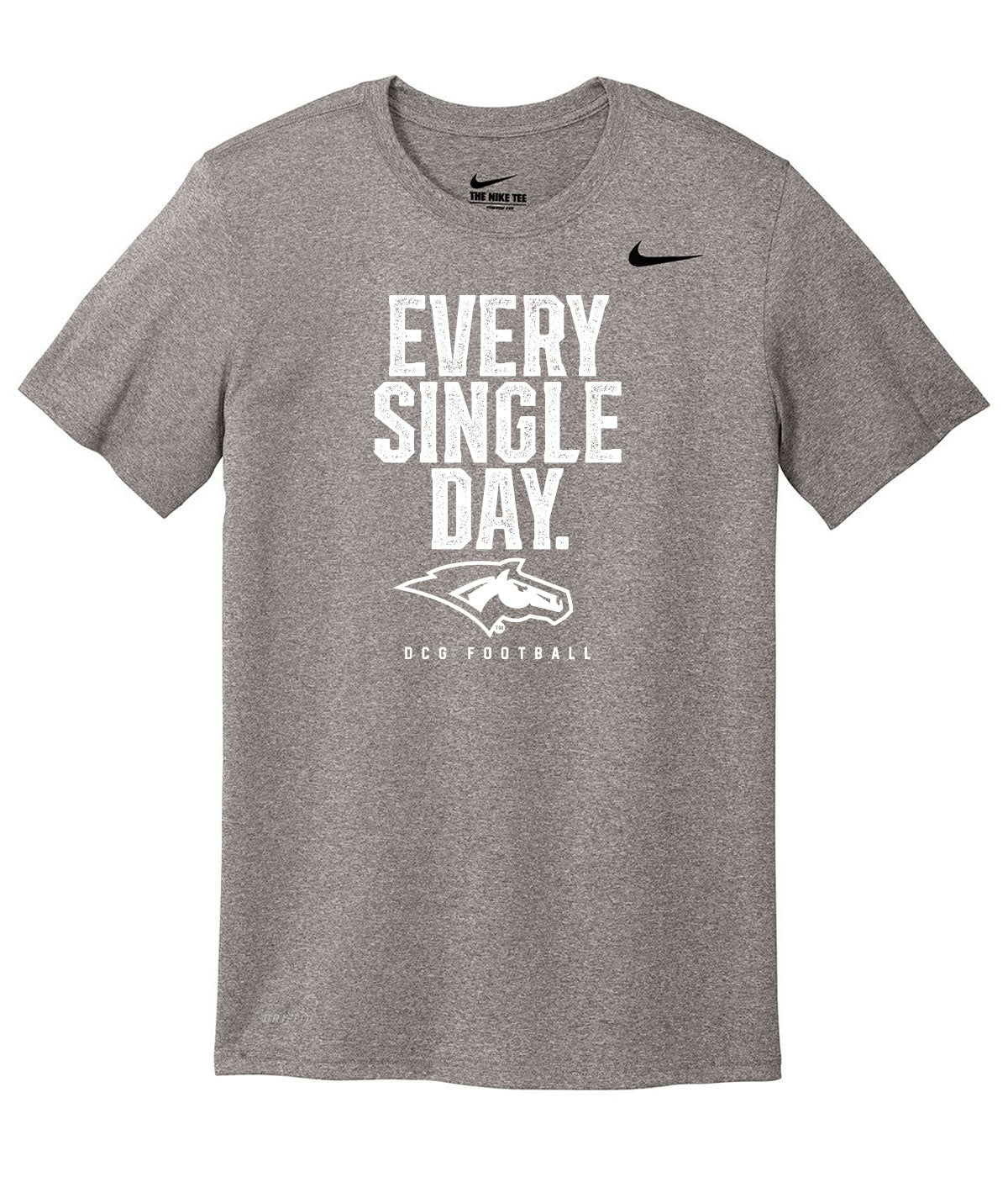 Every Single Day Nike Legend Tee