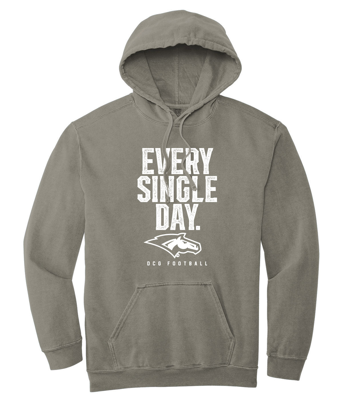Every Single Day Comfort Colors Hoodie